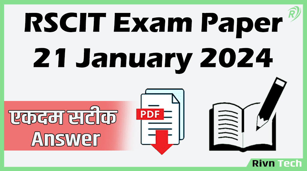 21 January 2024 RSCIT Exam Paper
