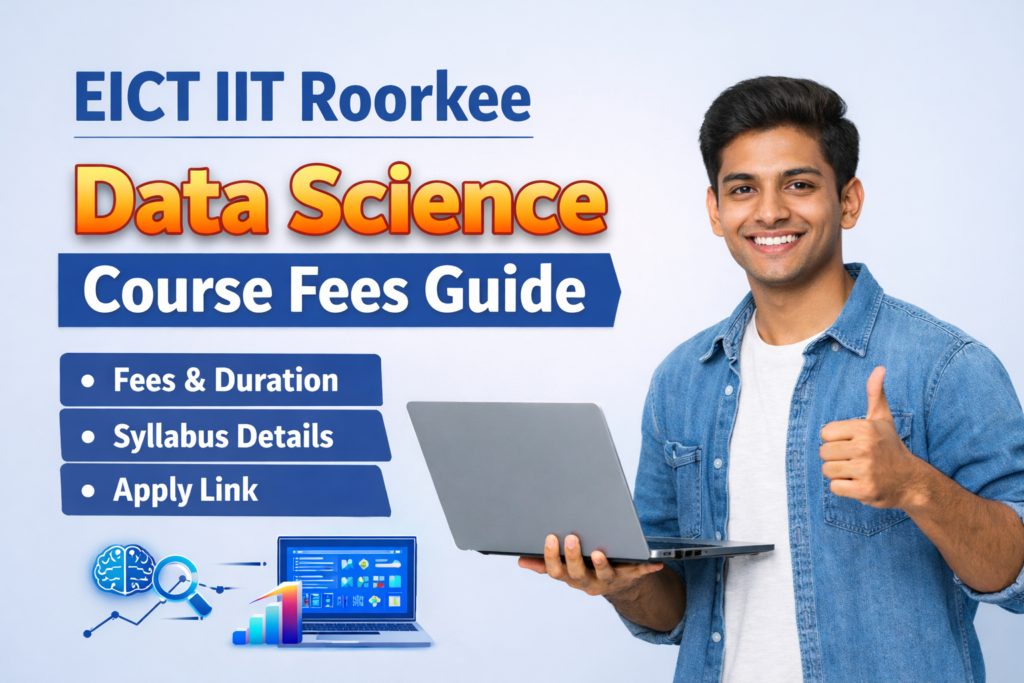 EICT IIT Roorkee Data Science Course Fees